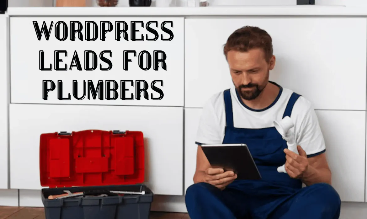 WordPress Leads for Plumbers